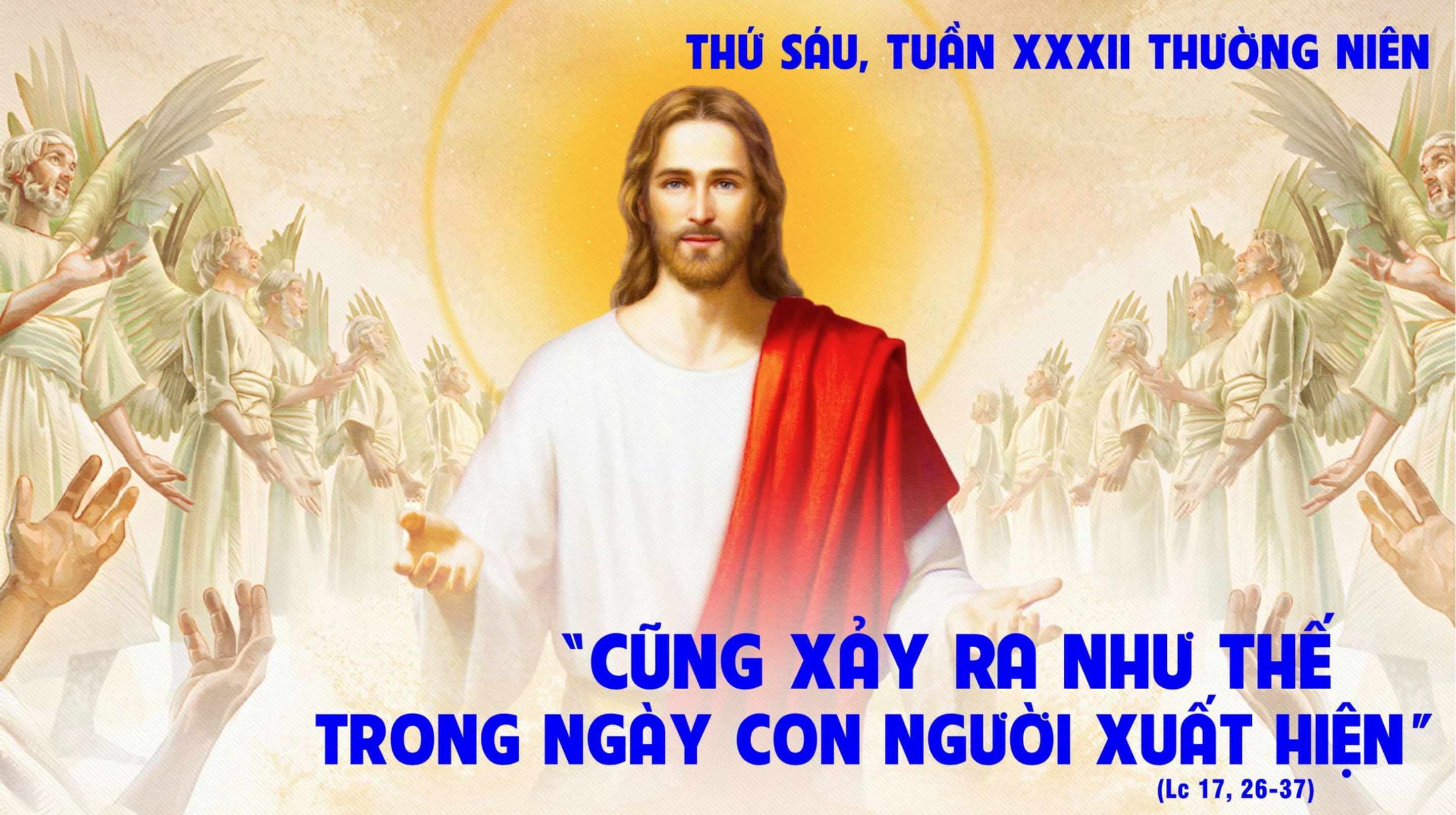 Thứ Sáu Tuần XXXII Thường Niên - Lm. Vinh-sơn Nguyên Hòa, SSS